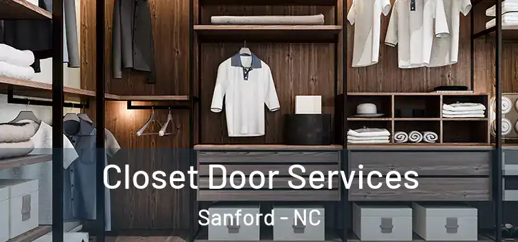 Closet Door Services Sanford - NC
