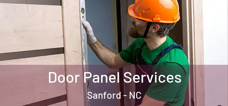 Door Panel Services Sanford - NC