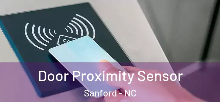 Door Proximity Sensor Sanford - NC