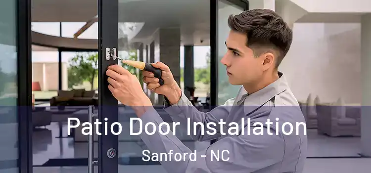 Patio Door Installation Sanford - NC