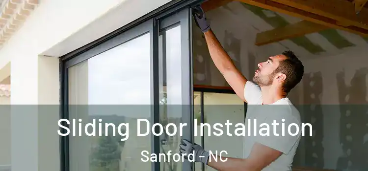 Sliding Door Installation Sanford - NC